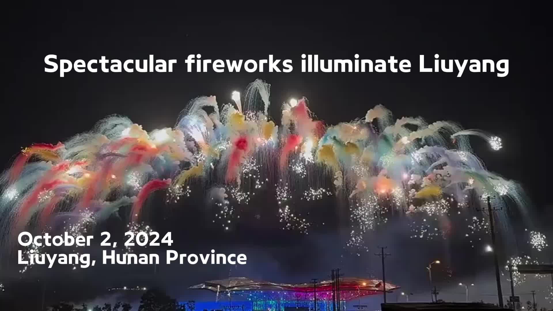 Spectacular Fireworks Illuminate Liuyang